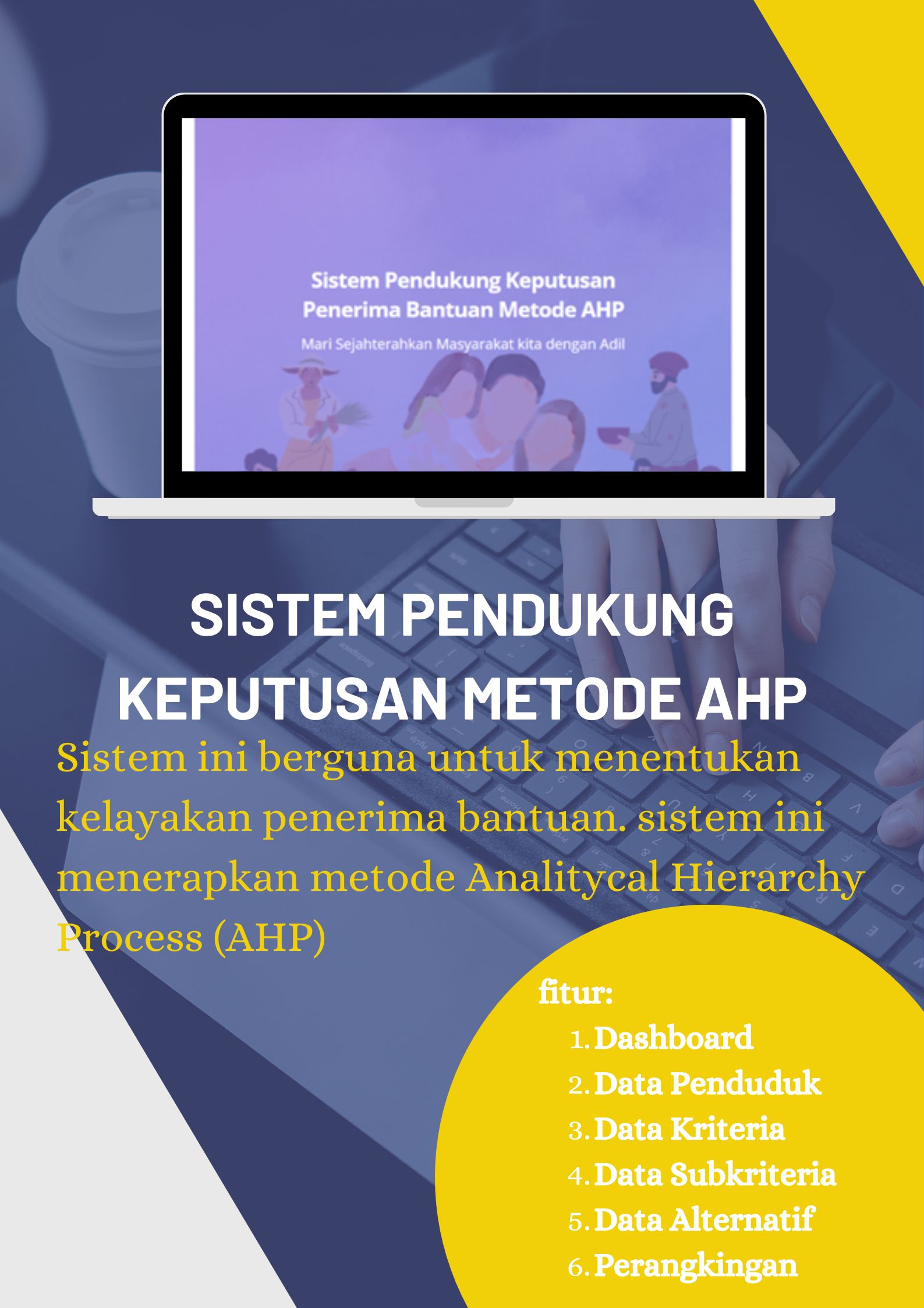 Sistem Pendukung Keputusan Penentuan Kelayakan Penerima Bantuan Metode AHP